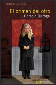 el-crimen-del-otro_horacio-quiroga