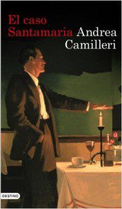 portada_el-caso-santamaria_andrea-camilleri_201511300923